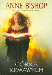 Córka krwawych trylogia czarnych kamieni księga 1