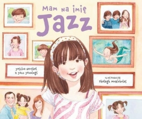 Mam na imie Jazz - Jessica Herthel, Jazz Jennings