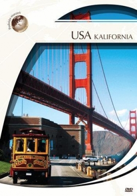 Podróże marzeń. USA Kalifornia - Opracowanie zbiorowe