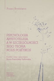 Psychologia Arystotelesa, a w szczególności jego teoria nous poiêtikos
