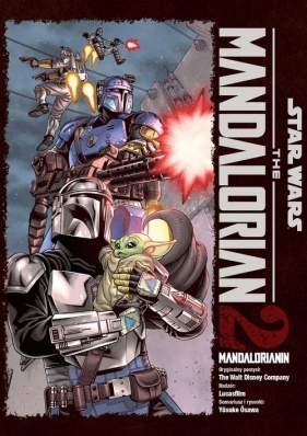 Star Wars. Mandalorianin. Tom 2 - Yusuke Osawa