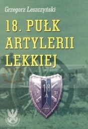 18 pułk artylerii lekkiej - Grzegorz Łeszczyński