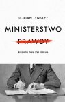  Ministerstwo Prawdy.Biografia Roku 1984 Orwella