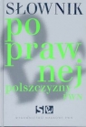 Słownik poprawnej polszczy.PWN + płyta CD-ROM
