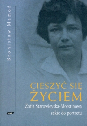 Cieszyć się życiem - Bronisław Mamoń