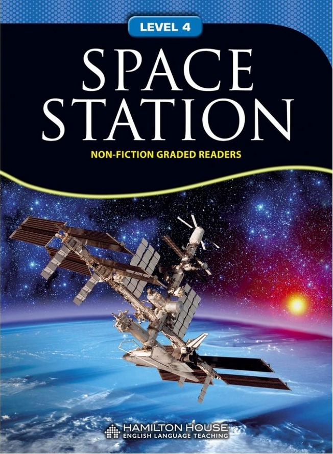 Non - Fiction Readers. Space Station. Level B1