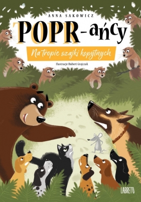 POPR-ańcy. Tom 4. Na tropie szajki kopytnych - Anna Sakowicz