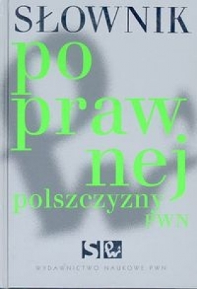 Słownik poprawnej polszczy.PWN + płyta CD-ROM - <br />