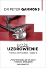 Boże uzdrowienie Część 2Pytania i odpowiedzi Gammons Peter