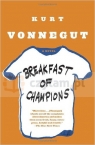 Breakfast of Champions Kurt, Jr. Vonnegut