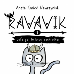 Ravavik T.1 Lets get to know each other - Aneta Kmieć-Wawrzyniak