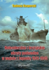 Holenderskie i brytyjskie okręty podwodne