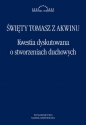 Kwestia dyskutowana o stworzeniach duchowych - św. Tomasz z Akwinu