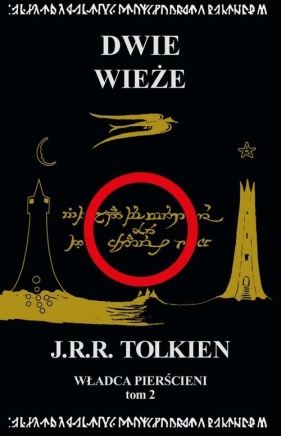 Władca Pierścieni Tom 2 Dwie wieże - J.R.R. Tolkien