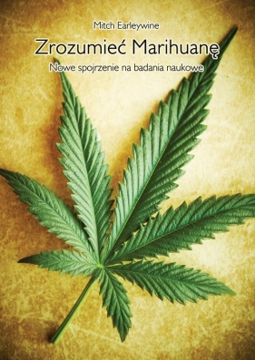 Zrozumieć marihuanę - Mitch Earleywine