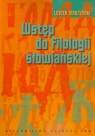 Wstęp do filologii słowiańskiej Moszyński Leszek