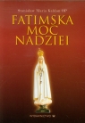 Fatimska moc nadziei Kałdon Stanisław Maria