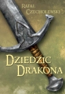 Dziedzic Drakona  Czecholewski Rafał