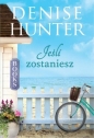 Jeśli zostaniesz - Denise Hunter