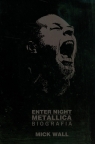 Metallica enter night biografia (Uszkodzona okładka) Wall Mick