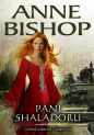 Pani Shaladoru. Tom 8: Czarne Kamienie - Anne Bishop