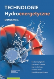 Technologie hydroenergetyczne - Igliński Bartłomiej