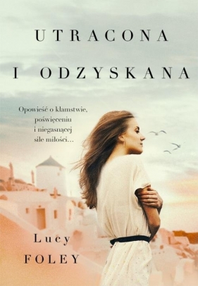 Utracona i odzyskana - Foley Lucy