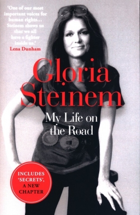 My Life on the Road - Gloria Steinem