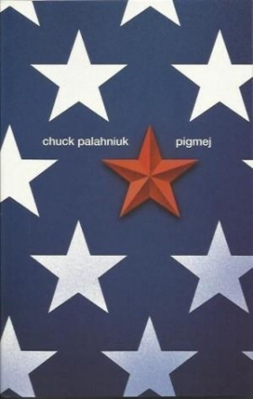 Pigmej - Palahniuk Chuck