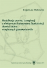 Modyfikacja procesu transpiracji a efektywność... Eugeniusz Małkowski