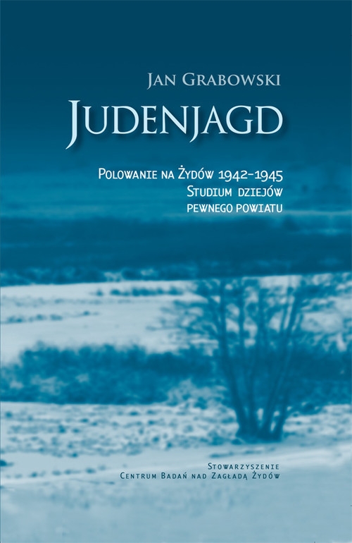 Judenjagd Polowanie na Żydów 1942-1945