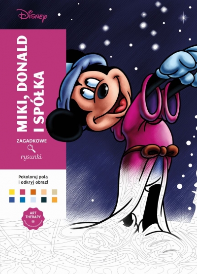 Art therapy. Kolorowanka antystresowa. Disney. Miki, Donald i spółka. Zagadkowe rysunki