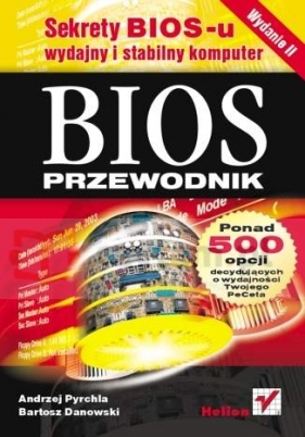 BIOS. Przewodnik. Wydanie II - Danowski Bartosz, Pyrchla Andrzej