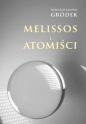 Melissos i Atomiści - Kleofas Wojciech Gródek