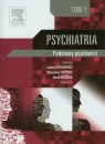 Psychiatria Tom 1Podstawy psychiatrii