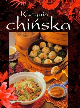 Kuchnia chińska - <br />