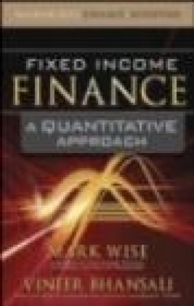Fixed Income Finance John A. McCone, Mark Wise, Vineer Bhansali