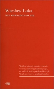 Nie oświadczam się - Wiesław Łuka