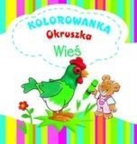 Wieś Kolorowanka Okruszka - Anna Wiśniewska