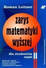 Zarys matematyki wyższej dla studentów Część II  Leitner Roman