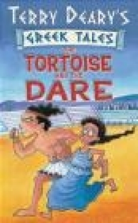 The Tortoise and the Dare: Bk. 2 Terry Deary