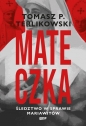 Mateczka. Śledztwo w sprawie mariawitów - Tomasz Terlikowski
