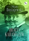 Bracia Karamazow Fiodor Dostojewski