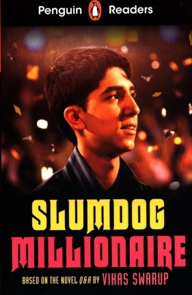 Penguin Readers Level 6: Slumdog Millionaire - Swarup Vikas