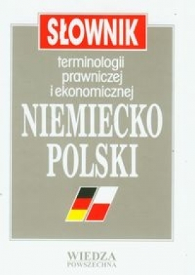Słownik terminologii prawniczej i ekonomicznej niemiecko-polski - Skibicki Wacław