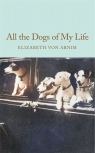 All the Dogs of My Life Elizabeth von Arnim