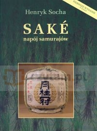 Sake napój samurajów