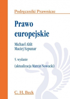 Prawo europejskie - Ahlt Michael, Szpunar Maciej