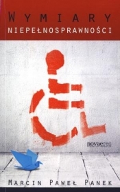 Wymiary niepełnosprawności - Panek Marcin Paweł