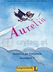Aurelia 1. Deutsch in der Primarstufe. Podręcznik